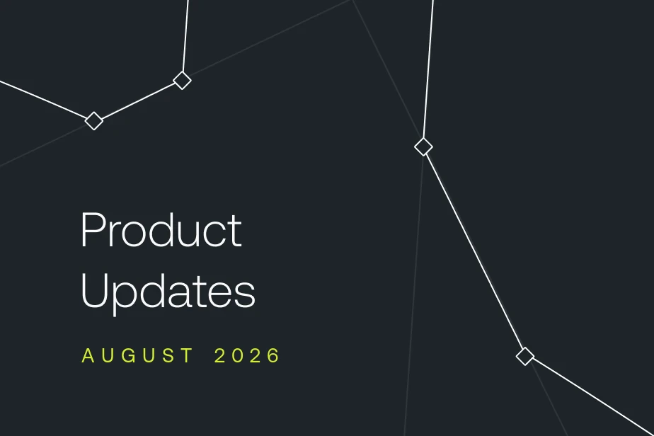 August 2026 Product Updates